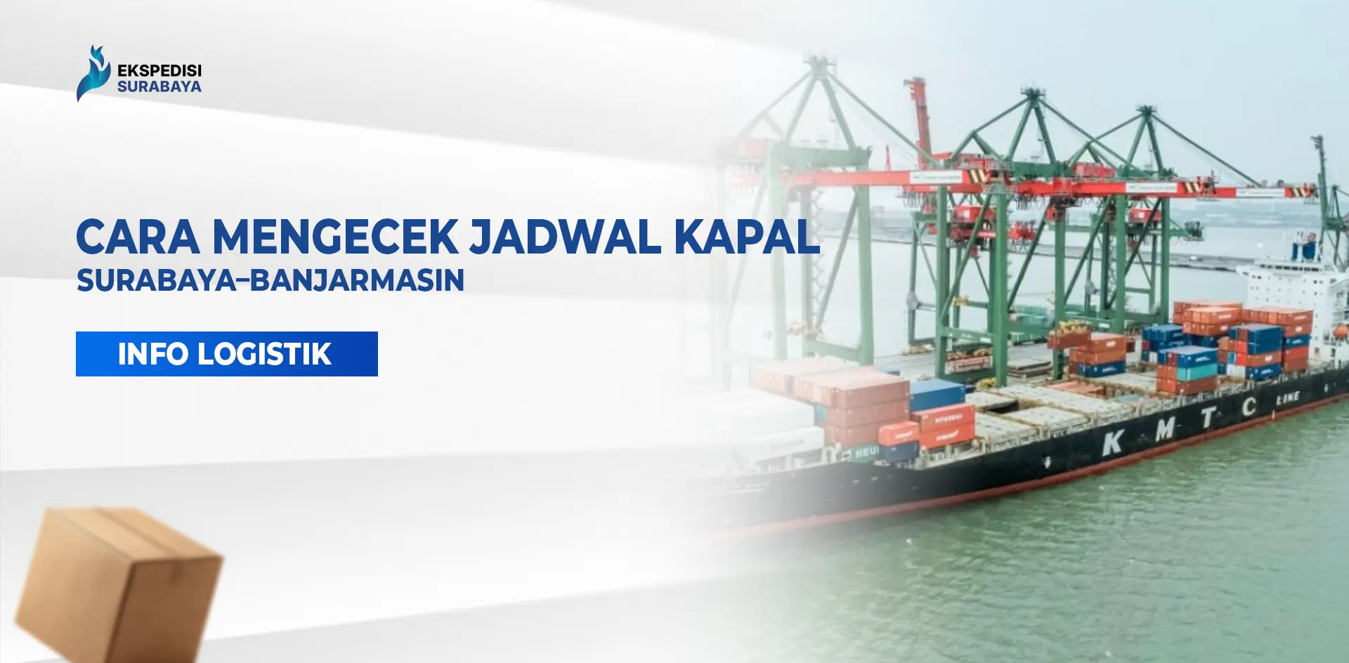 Kapal kontainer bongkar muat di pelabuhan untuk ilustrasi cek jadwal kapal Surabaya Banjarmasin.