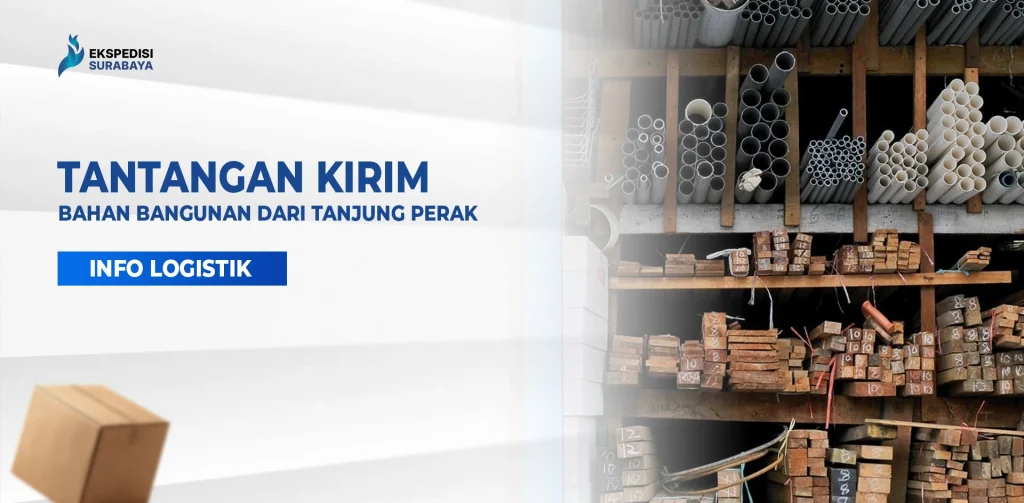 Tumpukan bahan bangunan seperti kayu dan pipa di gudang yang menggambarkan tantangan kirim dari Pelabuhan Tanjung Perak.